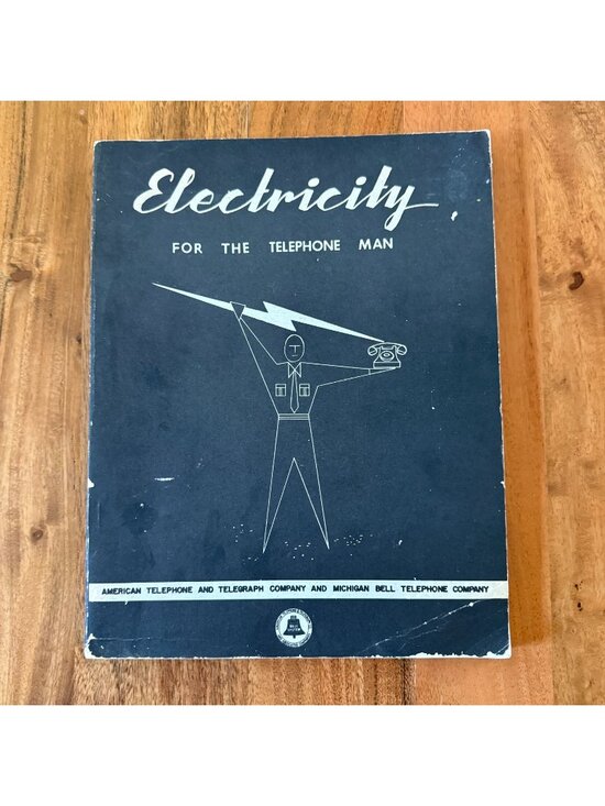 Michigan Bell Telephone Co. / AT&T Other - 1956 Electricity For The Telephone Man Michigan Bell System Textbook Vintage PB